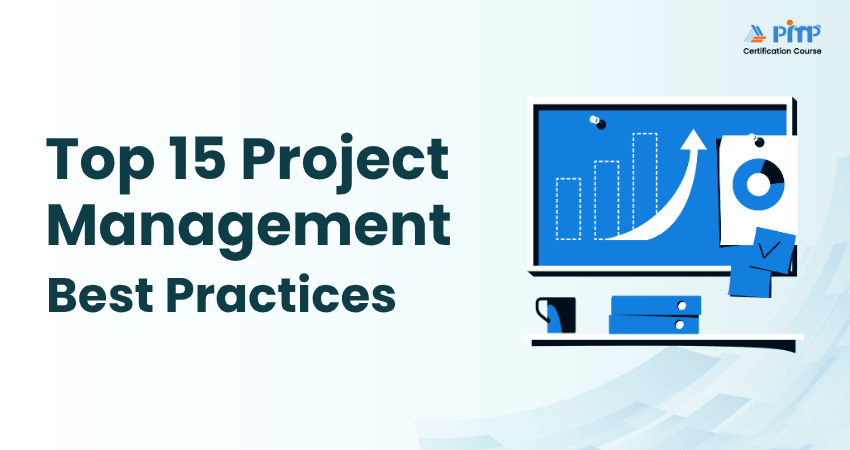 Top 15 Project Management Best Practices